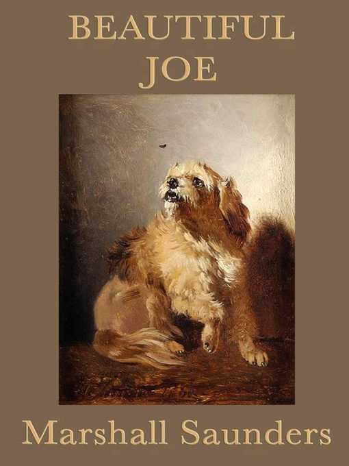 Title details for Beautiful Joe by Marshall Saunders - Available